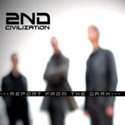 26/04/2012 : 2ND CIVILIZATION - It all started somewhere in 1986 in the garage of my parents...