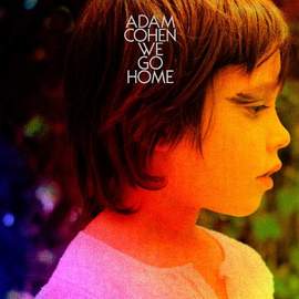 ADAM COHEN We Go Home