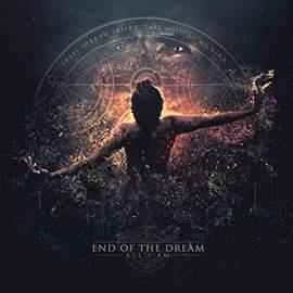 END OF THE DREAM All I Am