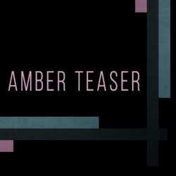 29/03/2020 : AMBER TEASER - We Also Like Putting Some Strange Elements In Pop Music