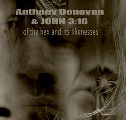 10/07/2015 : ANTHONY DONOVAN AND JOHN 03:16 - All I know is, we just need to get on with it, doing what artists have always done... putting our art out there, in search of a receptive audience.