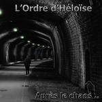 26/11/2015 : L'ORDRE DE HELOISE - Après Le Chaos