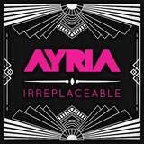 NEWS: Ayria releases new single Irreplaceable on Artoffact Records