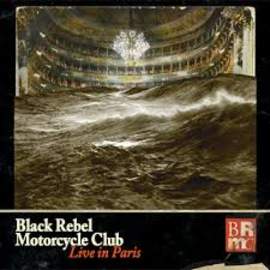 BLACK REBEL MOTORCYCLE CLUB Live in Paris (Theatre Trianon, February 24, 2014) 2CD/DVD