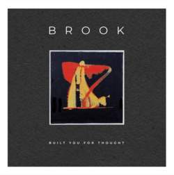 17/01/2020 : BROOK - I’ve soaked up a lot of musical genres over the years, and I like to think that maybe this is reflected throughout the Brook album.