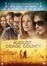 JOHN WELLS August: Osage County