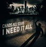 CHAOS ALL STARS I Need It All