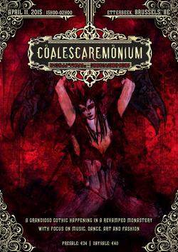 08/04/2015 : COALESCAREMONIUM - The main goal behind Coalescaremonium is to bring people from a gothic scene that fragmented up into many little subcultures together for one grand celebration in a nice location.