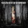 COLD COLD GROUND