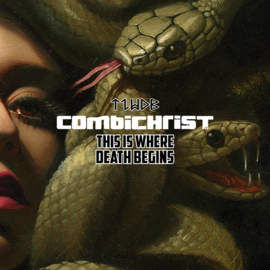 COMBICHRIST This Is Where Death Begins