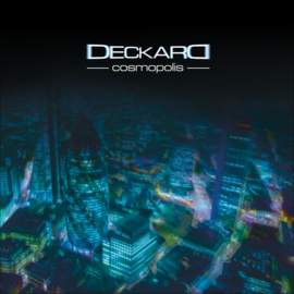 DECKARD Cosmopolis