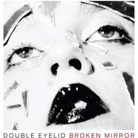 DOUBLE EYELID Broken Mirror