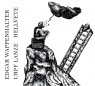 EDGAR WAPPENHALTER, URPF LANZE & HELLVETE Split ep