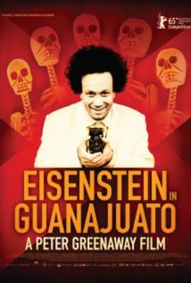 12/07/2015 : PETER GREENAWAY - Eisenstein In Guanajuato