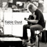 FABLE DUST The man who came out of the storm