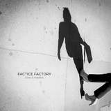 FACTICE FACTORY