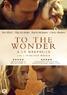 TERRENCE MALICK To the wonder