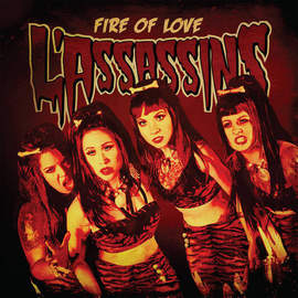 L'ASSASSINS Fire Of Love
