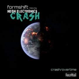 FORMSHIFT FT. NEON ELECTRONICS Crash/Overtime