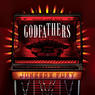 GODFATHERS, THE Jukebox Fury