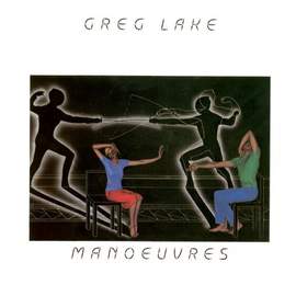 GREG LAKE Remastered: Greg Lake (1981) en Manoeuvres (1983)