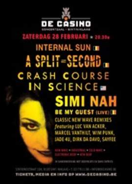 INTERNAL SUN, CRASH COURSE IN SCIENCE + SIMI NAH Casino St;-Niklaas 28/2/2015