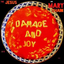 JESUS AND MARY CHAIN Damage and Joy