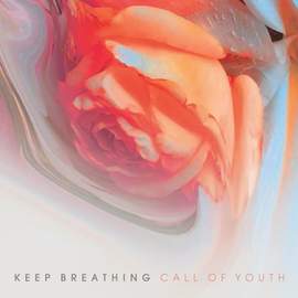 KEEP BREATHING Call of Youth