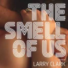 FILMFEST GHENT 2015 Larry Clark: The Smell Of Us