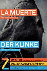 08/12/2016 : DER KLINKE/LA MUERTE - Leffinge, Zaal De Zwerver (20/02/2016)