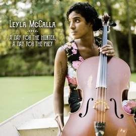 LEYLA MCCALLA A Day for the Hunter, A Day for the Prey