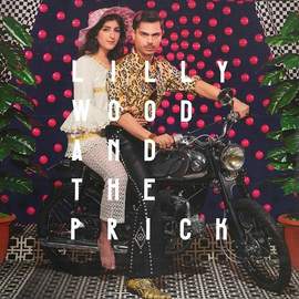 LILLY WOOD AND THE PRICK