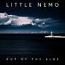 LITTLE NEMO Out Of The Blue