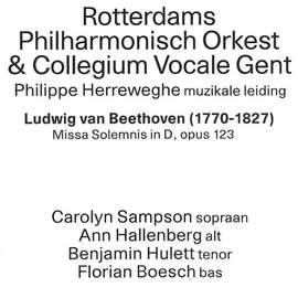 LUDWIG VAN BEETHOVEN Missa Solemnis (Rotterdams Filharmonisch Orkest & Collegium Vocale, Antwerpen, deSingel, 13/02/2016)