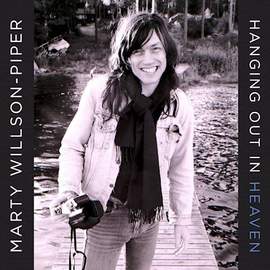 MARTY WILSON-PIPER Hanging Out In Heaven (Reissue)