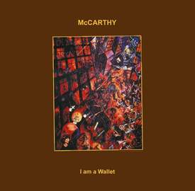 MCCARTHY I Am A Wallet