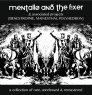 MENTALLO & THE FIXER Associated Projects: Benestrophe, Mainesthai, Polyhedron ‎– A Collection Of Rare, Unreleased & Remastered