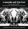 MENTALLO & THE FIXER