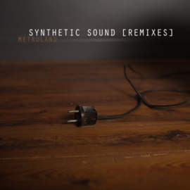 10/12/2016 : METROLAND - Synthetic Sound (EP)