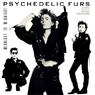 PSYCHEDELIC FURS