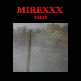 MIREXXX Vault