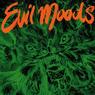 MOVIE STAR JUNKIES Evil Moods