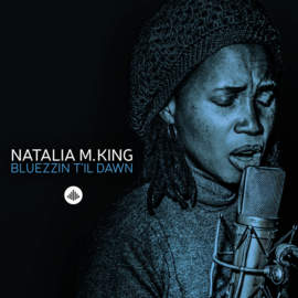 NATALIA M. KING Bluezzin t’il Dawn