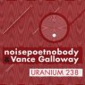 NOISEPOETNOBODY & VANCE GALLOWAY