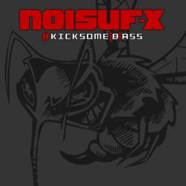 NOISUF-X Kicksome (B)Ass