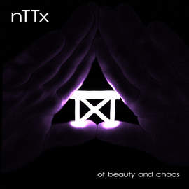 NTTX Of Beauty and Chaos'