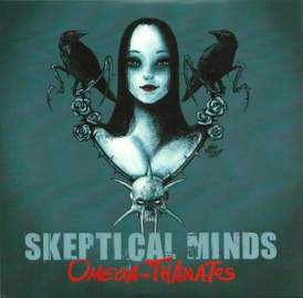 SKEPTICAL MINDS Omega-Thanatos