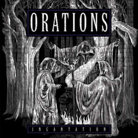 ORATIONS Incantation EP