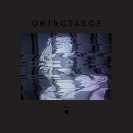 ORTROTASCE Ortrotasce