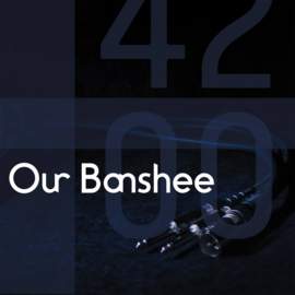 OUR BANSHEE